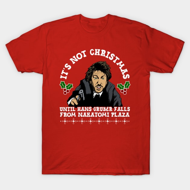 Hans Gruber Christmas T-Shirt by OniSide